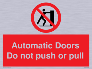 Automatic Doors  Do not push or pull